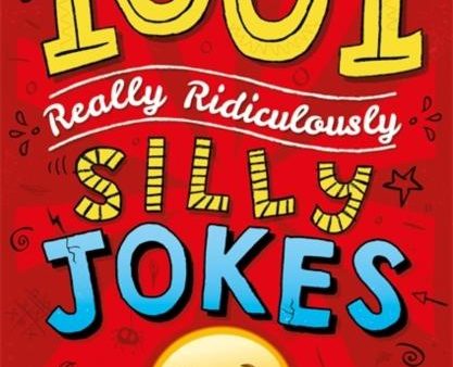 1001 Really Ridiculously Silly Jokes Discount