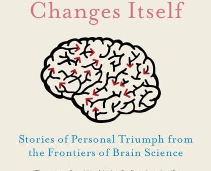 The Brain That Changes Itself  by Norman Doidge Online now