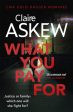 What You Pay For  by Claire Askew For Discount