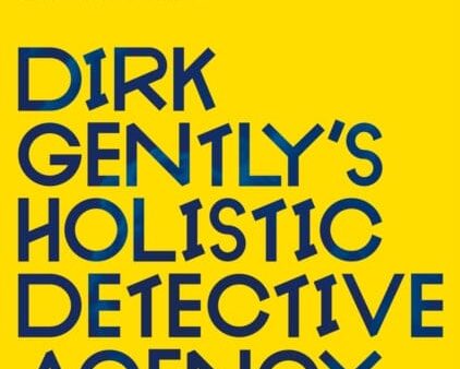 Dirk Gently s Holistic Detective Agency by Douglas Adams on Sale