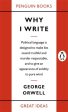 Why I Write by George Orwell Supply