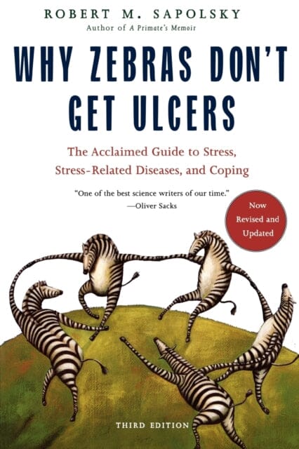 Why Zebras Don t Get Ulcers -Revised Edition by M. Sapolsky Supply