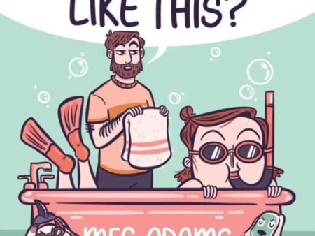 Why Are You Like This? : An ArtbyMoga Comic Collection by Meg Adams Discount