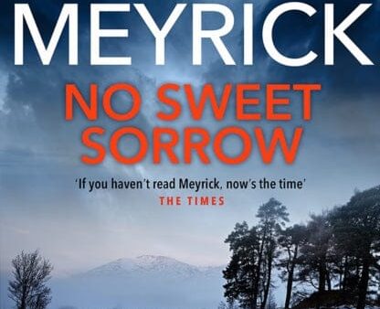 No Sweet Sorrow : A D.C.I. Daley Thriller by Denzil Meyrick Online Sale