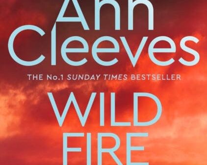 Wild Fire by Ann Cleeves For Cheap