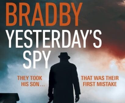 Yesterday s Spy : The fast-paced new suspense thriller from the Sunday Times bestselling author of Secret Service For Cheap