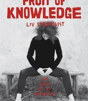 Liv Stromquist: Fruit of Knowledge [2018] paperback Online Sale